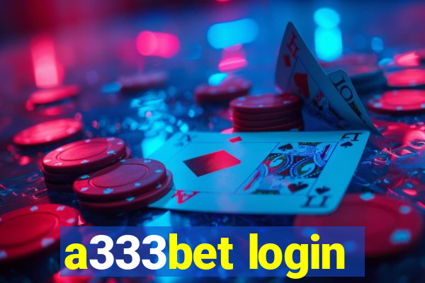 a333bet login